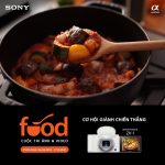 cuộc thi ảnh và video FOOD từ Sony Alpha Vietnam