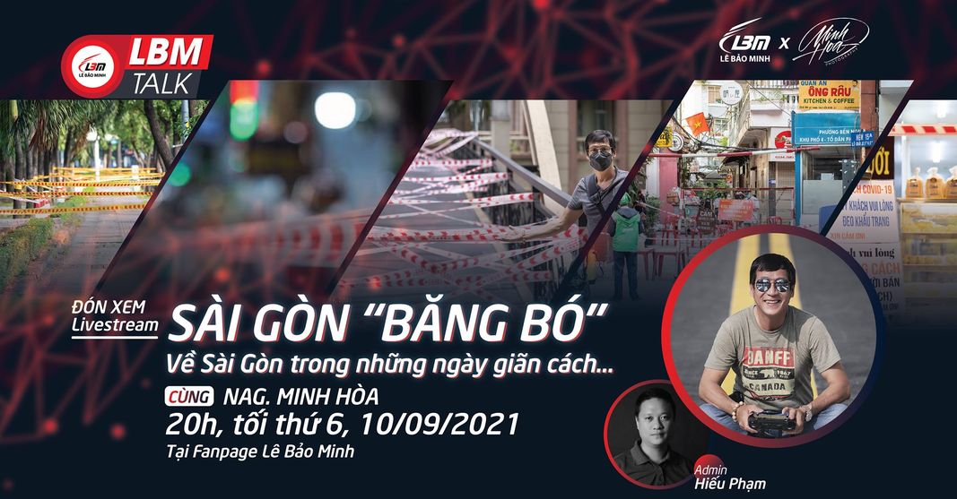 Sự kiện livestream về chùm ảnh "Sài Gòn băng bó" với nhiếp ảnh gia Minh Hoà